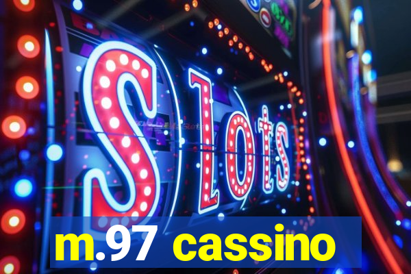 m.97 cassino